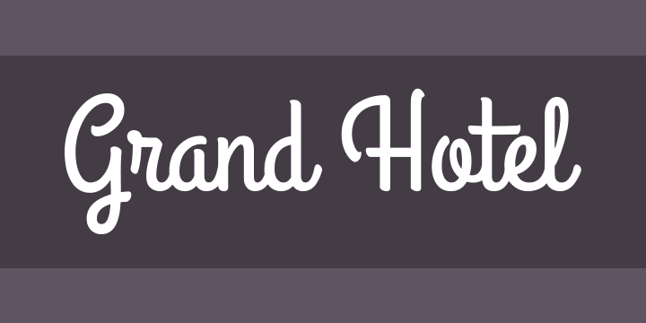 Grand Hotel Font Free By Astigmatic Font Squirrel