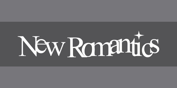 New Romantics | Font Zillion